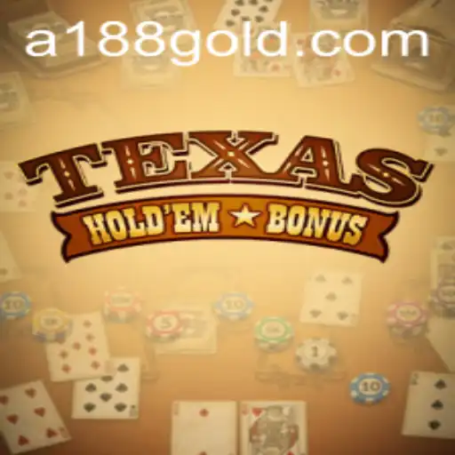 Descubra o Fascinante Mundo do Texas Hold'em Bonus no A188.com